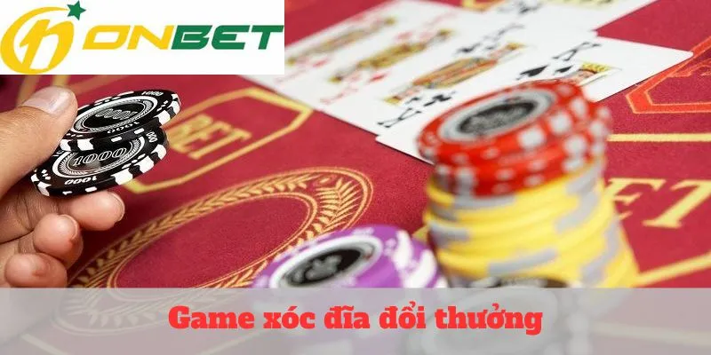 Game xóc đĩa đổi thưởng