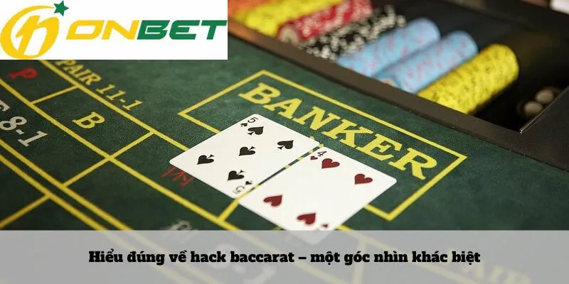 Lô rơi là gì 5 Hiểu đúng về hack baccarat – một góc nhìn khác biệt