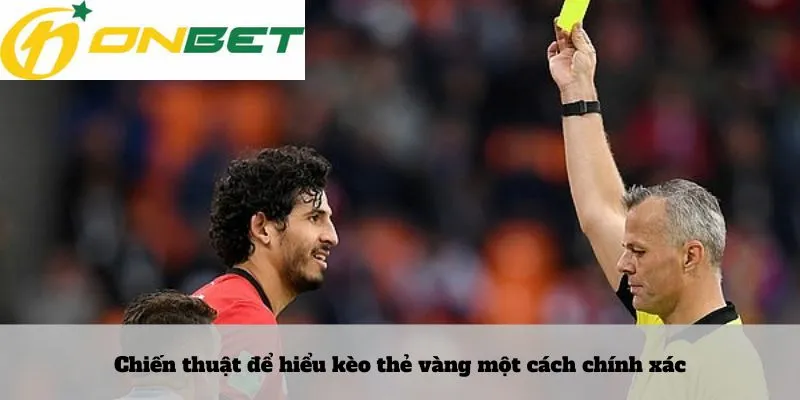 Lô rơi là gì 6 Chiến thuật để hiểu kèo thẻ vàng một cách chính xác