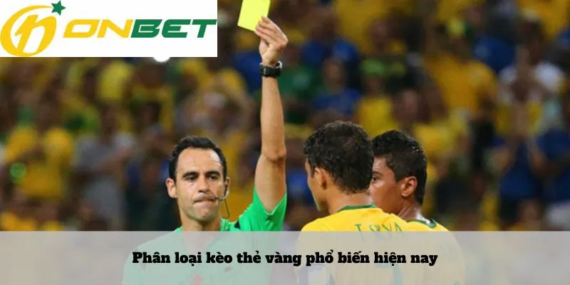 Lô rơi là gì 5 Phân loại kèo thẻ vàng phổ biến hiện nay