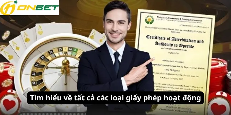 Tìm hiểu về tất cả các loại giấy phép hoạt động